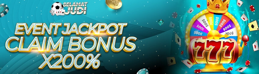 CLAIM BONUS JACKPOT HINGGA 200% 